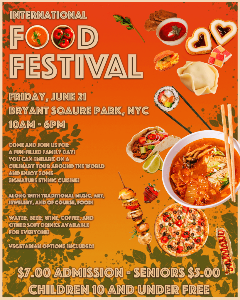 Red, Orange, Yellow Gradient Background With Green Leaves And Several Ethnic Food Dishes, And Beige/ Blonde Text "International Food Festival" With The O's In "Food" Replaced With Bowls Of Soup. More Text Explaining The Information And A Beige/ Blonde Border.